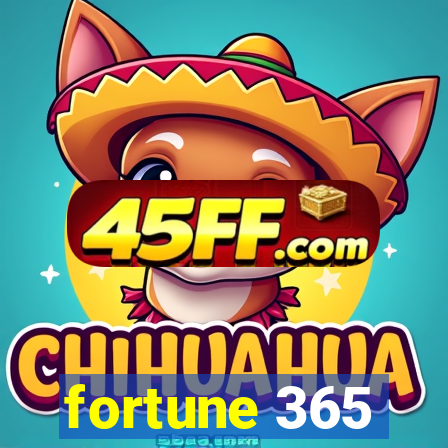 fortune 365